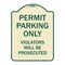 Signmission Permit Parking Violators Will Prosecuted Heavy-Gauge Aluminum Sign, 24" x 18", TG-1824-23316 A-DES-TG-1824-23316 - alternate 1